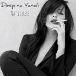 Despina Vandi: Na Ti Hairesai (Music Video)