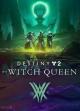 Destiny 2: The Witch Queen 