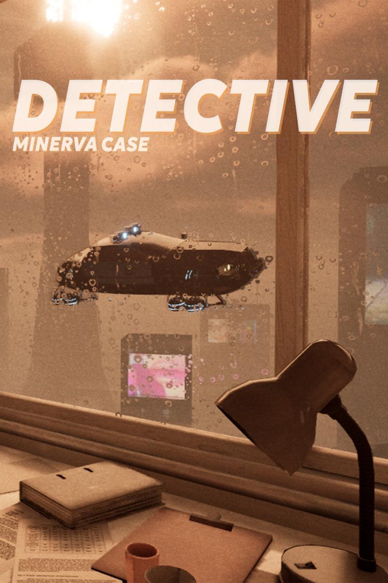 DETECTIVE - Minerva case 