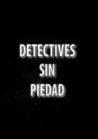 Detectives sin piedad  - Poster / Imagen Principal