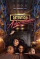Detention Adventure (Serie de TV)
