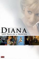 Diana: Last Days of a Princess (TV)