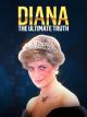 Diana - The Ultimate Truth (TV)