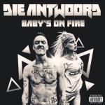 Die Antwoord: Baby's on Fire (Vídeo musical)