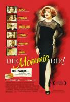 Die, Mommie, Die  - Poster / Main Image