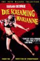 Die Screaming, Marianne 