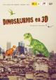 Dinosaurios en 3D (S)