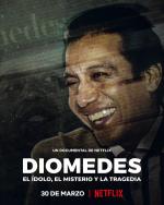 Broken Idol: The Undoing of Diomedes Díaz 