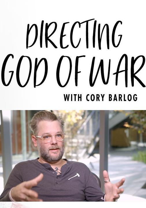 Directing God of War with Cory Barlog (C)