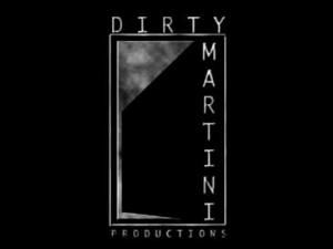 Dirty Martini Productions