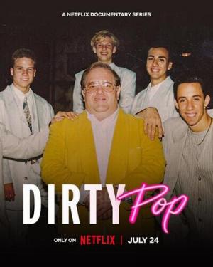Dirty Pop: The Boy Band Scam (TV Miniseries)