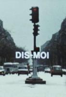 Dis-moi (TV) - Poster / Imagen Principal
