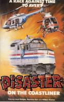Disaster on the Coastliner (TV) - Poster / Main Image