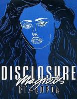 Disclosure & Lorde: Magnets (Vídeo musical) - Posters