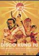 Disco Kung Fu 