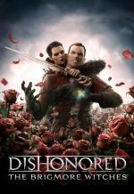 Dishonored: The Brigmore Witches