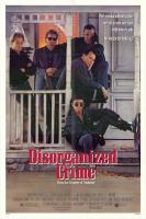 Disorganized Crime  - Poster / Main Image