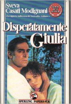 Disperatamente Giulia (TV Miniseries)