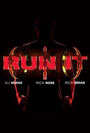 DJ Snake: Run It (Music Video)