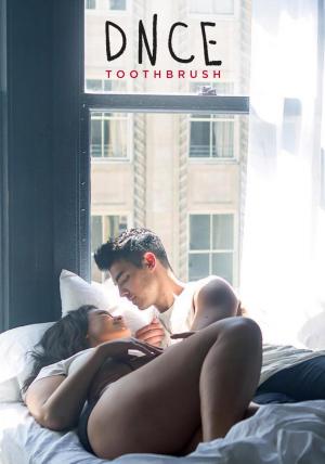 DNCE: Toothbrush (Music Video)