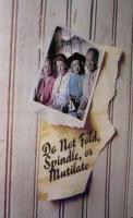 Do Not Fold, Spindle, or Mutilate (TV) - Posters
