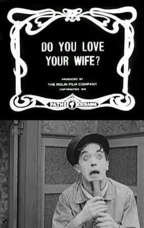 Do You Love Your Wife? (S)