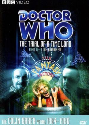Doctor Who: The Trial of a Time Lord: The Ultimate Foe (TV)