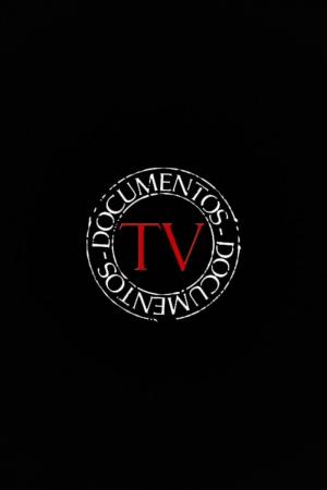 Documentos TV (Serie de TV)