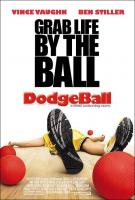 Dodgeball  - Posters