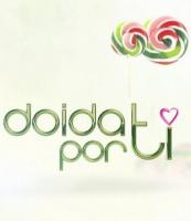 Doida Por Ti (Serie de TV) - Poster / Imagen Principal
