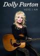 Dolly Parton: Here I Am (TV)