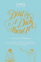 Don't Be a Dick About It  - Poster / Imagen Principal