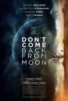 Don't Come Back from the Moon  - Poster / Imagen Principal