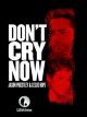 Don't Cry Now (TV)