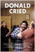 Donald Cried  - Posters