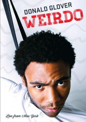 Donald Glover: Weirdo (TV) (TV)