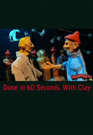 Done in 60 Seconds. With Clay. (C)
