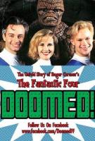 Doomed: The Untold Story of Roger Corman's the Fantastic Four  - Posters