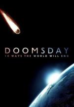 Doomsday: 10 Ways the World Will End (TV Series)