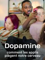Dopamina: hackear el cerebro (TV)