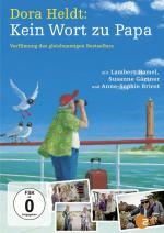 Dora Heldt: Kein Wort zu Papa (TV)