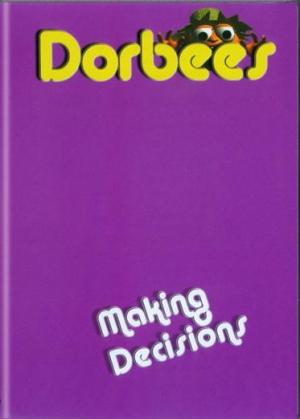 Dorbees: Making Decisions (TV)