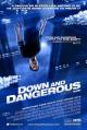 Down and Dangerous 