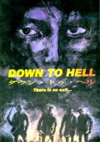 Down to Hell  - Poster / Main Image