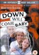 Down Will Come Baby (TV)