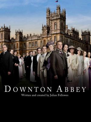 Downton Abbey (Serie de TV)