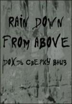 Rain Down From Above (C)