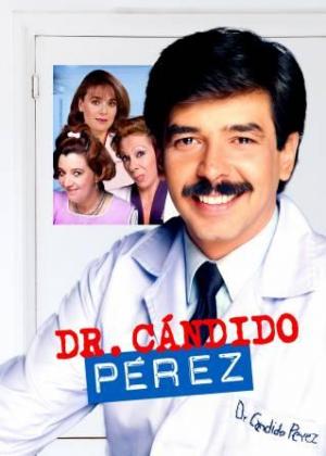 Cándido Pérez, Dr. (TV Series)