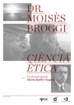 Dr. Moisès Broggi: ciència ètica 