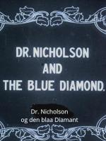 Doctor Nicholson and the Blue Diamond 